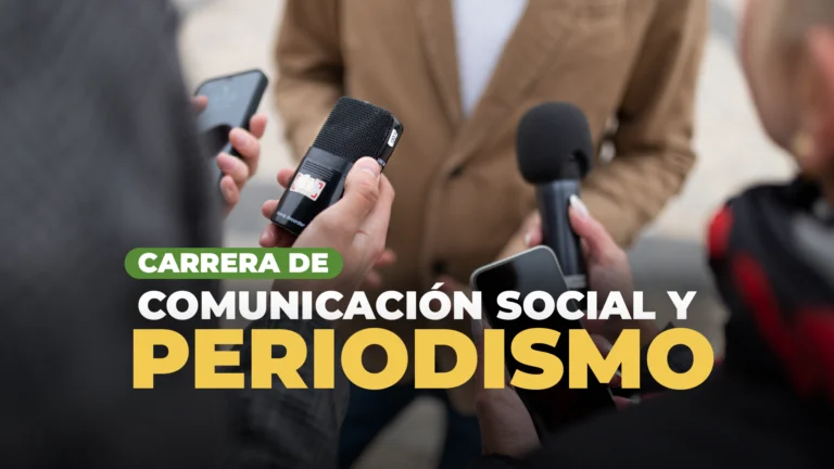 Carrera de Comunicación Social y Periodismo
